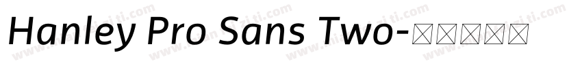 Hanley Pro Sans Two字体转换